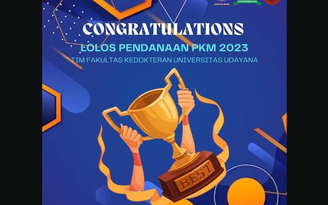 Pengumuman Lolos Pendanaan PKM 2023 Tim Fakultas Kedokteran Universitas ...