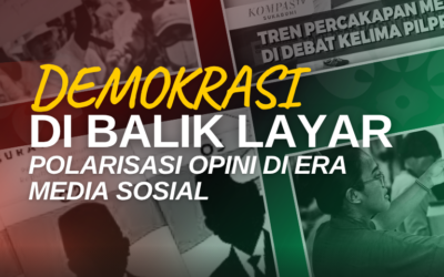 [WATAKASRAT #3] Demokrasi di Balik Layar Polarisasi Opini di Era Media Sosial