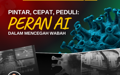 [OPEN SUBMISSION #2] WARTAKASTRAT KAMKES YANA Pintar, Cepat, Peduli: Peran AI dalam Mencegah Wabah