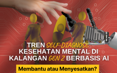 [WATAKASRAT #06] Tren Self-Diagnose Kesehatan Mental di Kalangan Gen Z Berbasis AI